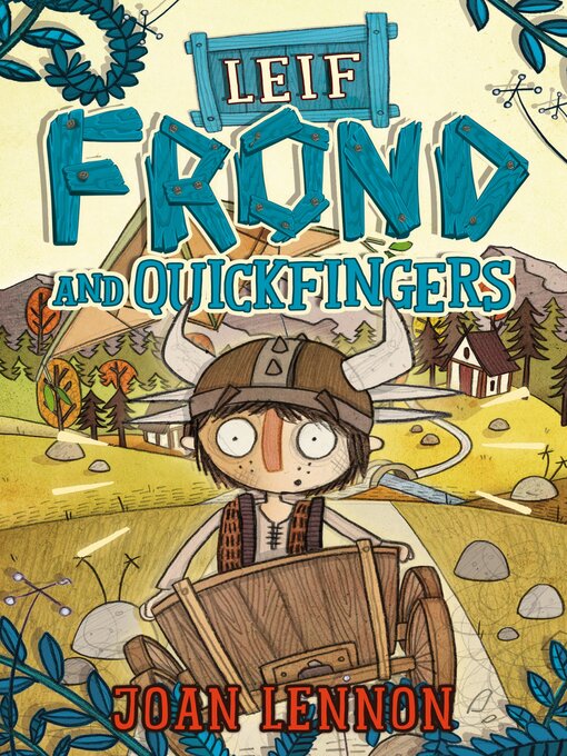 Title details for Leif Frond and Quickfingers by Joan Lennon - Available